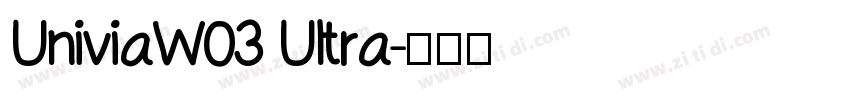 UniviaW03 Ultra字体转换